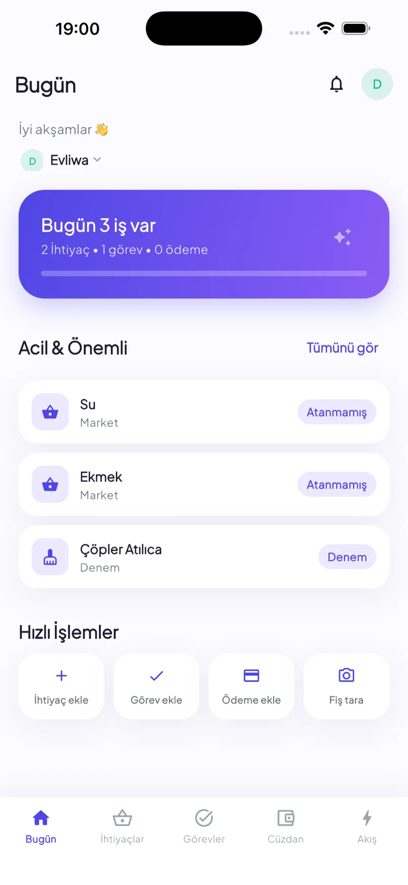 Evliwa Bugün ekranı: bugünün ihtiyaç, görev ve ödemelerini gösteren özet kart ve hızlı işlemler